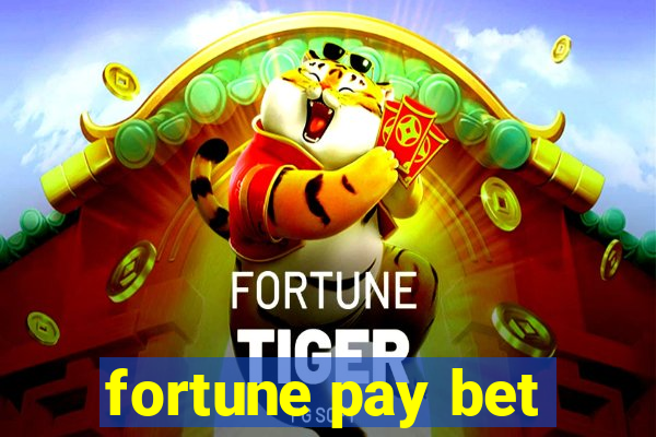 fortune pay bet